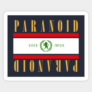 PARANOID Sticker